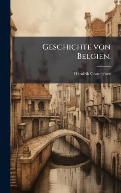 Coperta cărții Geschichte von Belgien.