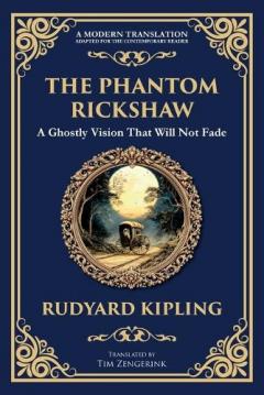 The Phantom Rickshaw: A Supernatural Story of Love, Guilt, and Ghostly Revenge