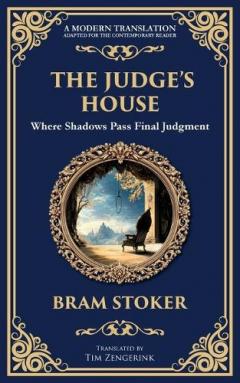 The Judge's House: A Gothic Horror Tale of Isolation and a Vengeful Spirit