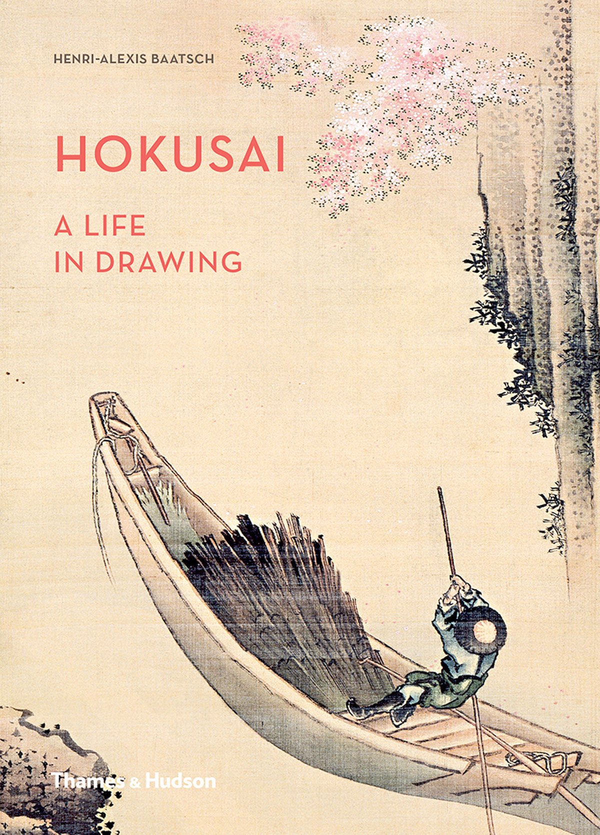 Hokusai A Life in Drawing HenriAlexis Baatsch