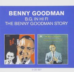 Classic Albums: The Benny Goodman Story / B.G. in Hi Fi