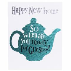 Felicitare - Happy New Home So When Are You