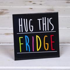 Magnet pentru frigider - Hug This Fridge