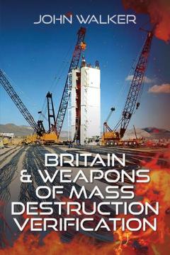 Coperta cărții Britain and Weapons of Mass Destruction Verification