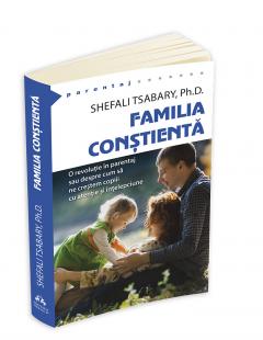 Familia constienta Shefali Tsabary