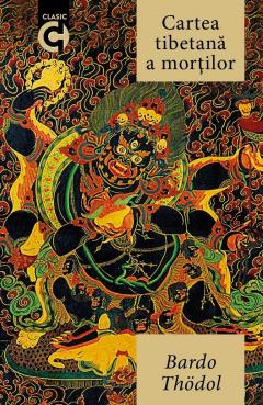 Bardo Thodol. Cartea tibetana a mortilor