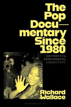 Pop Documentary Since 1980
