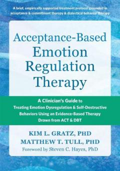 Coperta cărții Acceptance-Based Emotion Regulation Therapy