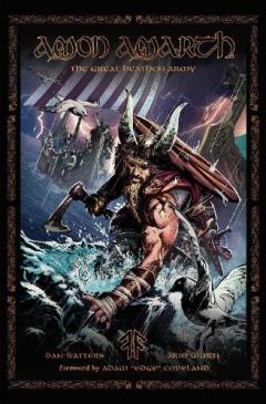 Coperta cărții Amon Amarth: THE GREAT HEATHEN ARMY - INVASION