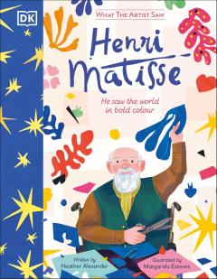 What the Artist Saw: Henri Matisse
