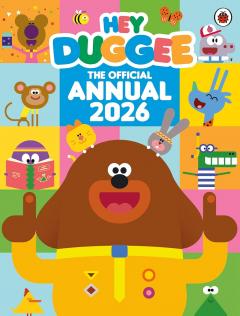 The Official Hey Duggee Annual 2026