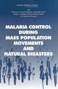 Coperta cărții Malaria Control During Mass Population Movements and Natural Disasters
