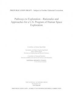 Coperta cărții Pathways to Exploration: Rationales and Approaches for a U.S. Program of Human Space Exploration