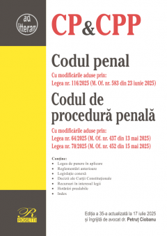 Codul penal. Codul de procedura penala (17 iulie 2025)