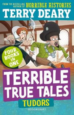 Terrible True Tales: Tudors