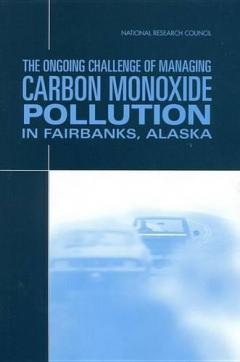 Coperta cărții Ongoing Challenge of Managing Carbon Monoxide Pollution in Fairbanks, Alaska