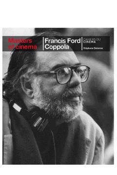 Masters of Cinema: Francis Ford Coppola