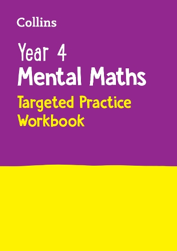 Year 4 Mental Maths Targeted Practice Workbook - Collins KS2