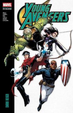 Coperta cărții Young Avengers Modern Era Epic Collection: Dark Reign