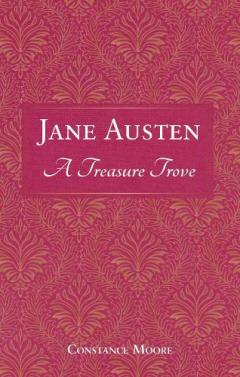 Jane Austen: A Treasure Trove
