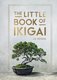 Little Book of Ikigai