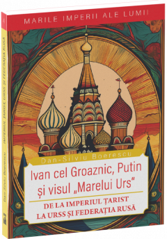Ivan cel Groaznic, Putin si visul „Marelui Urs”