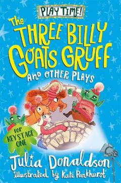 Three Billy Goat's Gruff and other plays