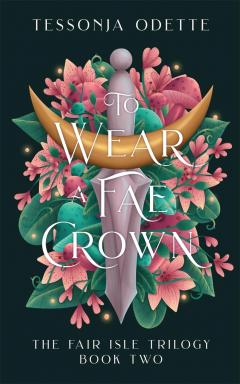 To Wear a Fae Crown
