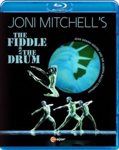 Joni Mitchell’s: The Fiddle and The Drum