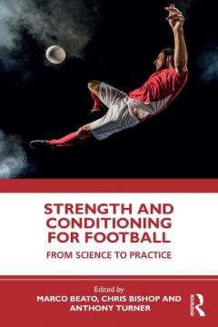 Science of Strength and Conditioning for Football