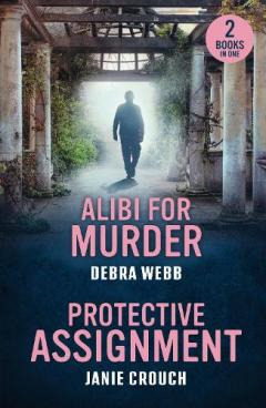 Coperta cărții Alibi For Murder / Protective Assignment
