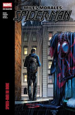 Miles Morales: Spider-Man No More