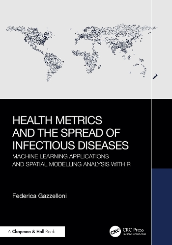 Health Metrics and the Spread of Infectious Diseases - Federica Gazzelloni