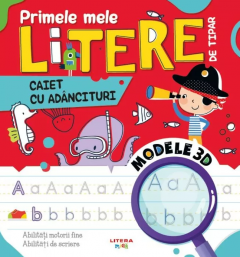 Primele mele litere de tipar. Caiet cu adancituri