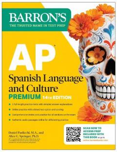 AP Spanish Language and Culture Premium, Fourteenth Edition: Prep Book with 5 Practice Tests + Comprehensive Review + Online Practice (2026)