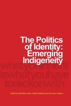 Coperta cărții The Politics of Identity: Emerging Indigeneity