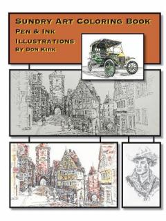 Sundry Art Coloring Book: Pen & Ink Illustrations By Don Kirk