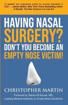 Coperta cărții Having Nasal Surgery? Don't You Become An Empty Nose Victim!
