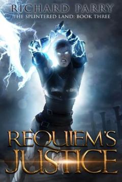 Requiem's Justice: A Dark Fantasy Adventure
