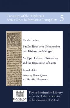 Ein Sendbrief vom Dolmetschen und Fürbitte der Heiligen: An Open Letter on Translating and the Intercession of Saints: 2022