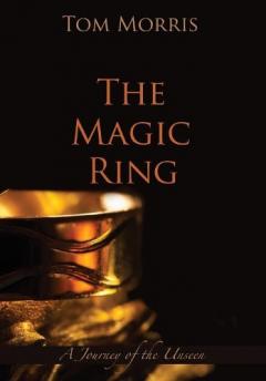 Coperta cărții The Magic Ring: A Journey of the Unseen
