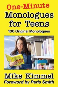 Coperta cărții One-Minute Monologues for Teens: 100 Original Monologues