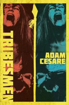 Coperta cărții Tribesmen: A Novella of Supernatural Cannibal Horror