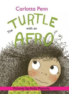 Coperta cărții The Turtle With An Afro