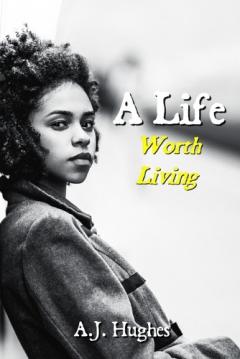 Coperta cărții A Life: Worth Living