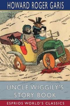 Coperta cărții Uncle Wiggily's Story Book (Esprios Classics)