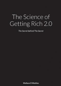 Coperta cărții The Science of Getting Rich 2.0: The Secret behind The Secret