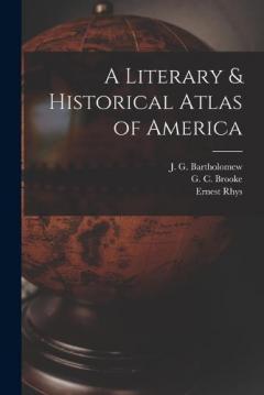 Coperta cărții A Literary & Historical Atlas of America