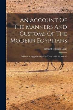 Coperta cărții An Account Of The Manners And Customs Of The Modern Egyptians