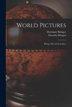 Coperta cărții World Pictures: Being a Record in Colour